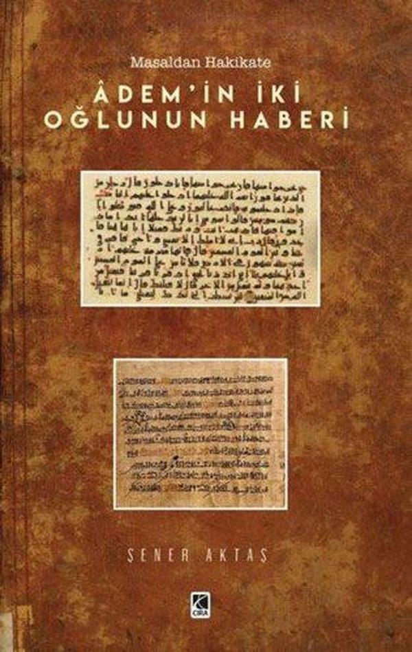 Masaldan Hakikate Adem'in İki Oğlunun Haberi - Çıra Yayınları - Image 1
