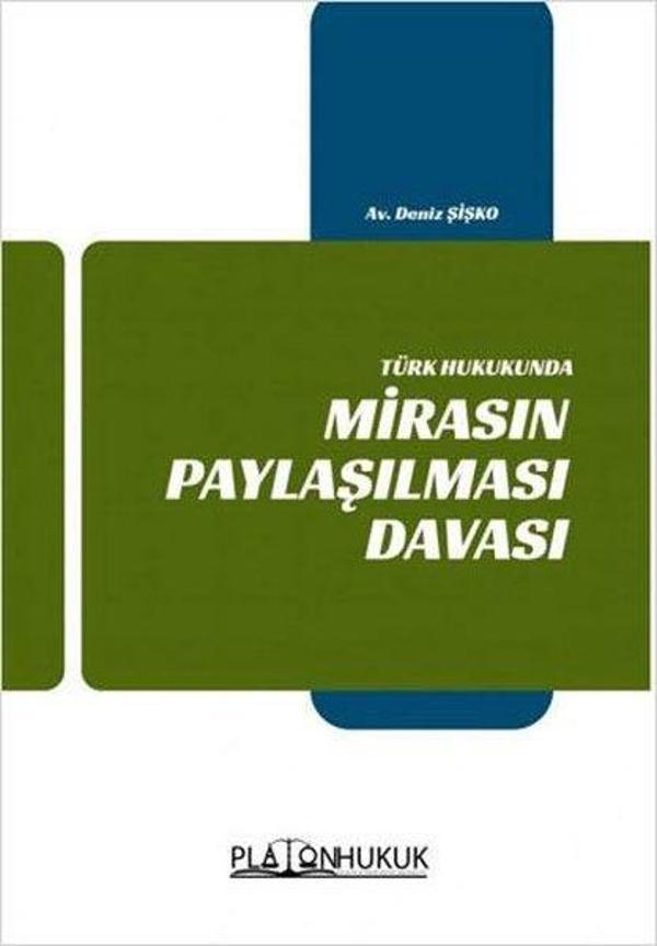 Türk Hukukunda Mirasın Paylaşılması Davası - Platon Hukuk Yayınevi - Image 1