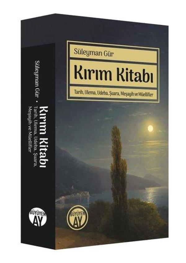 Kırım Kitabı: Tarih Ulema Udeba Şuara Meşayih ve Müellifler - Büyüyenay Yayınları - Image 1