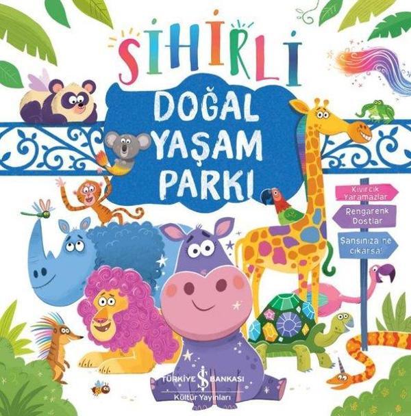Sihirli Doğal Yaşam Parkı - İş Bankası Kültür Yayınları - Image 1