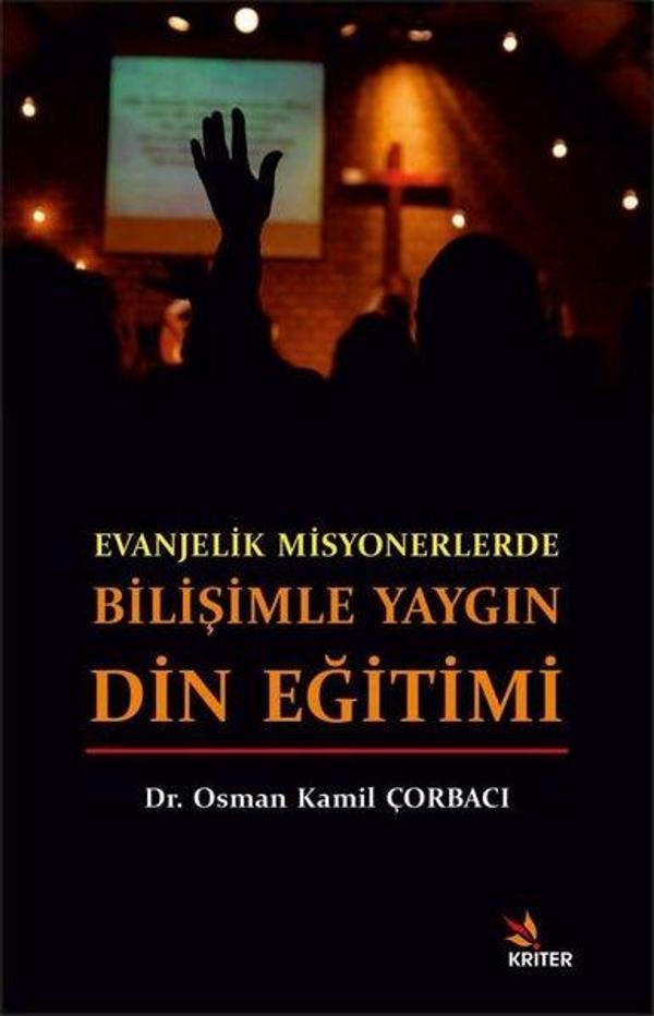 Evanjelik Misyonerlerde Bilişimle Yaygın Din Eğitimi - Kriter - Image 1