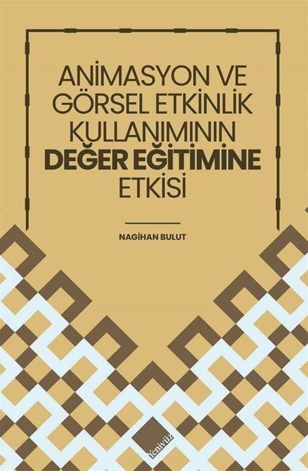 Animasyon ve Görsel Etkinlik Kullanımının Değer Eğitimine Etkisi - Yeniyüz Yayıncılık - Image 1
