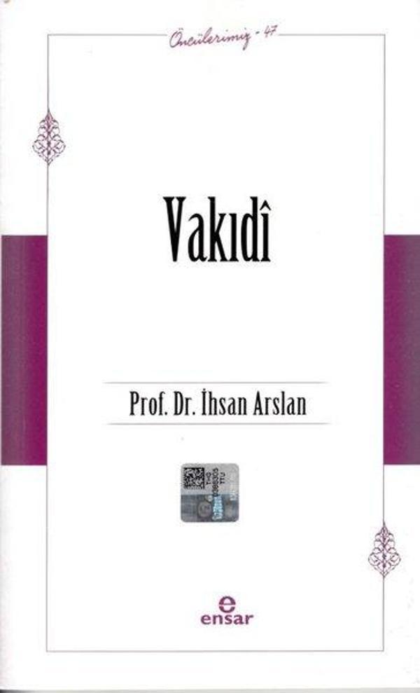 Vakıdi - Öncülerimiz 47 - Ensar Neşriyat - Image 1