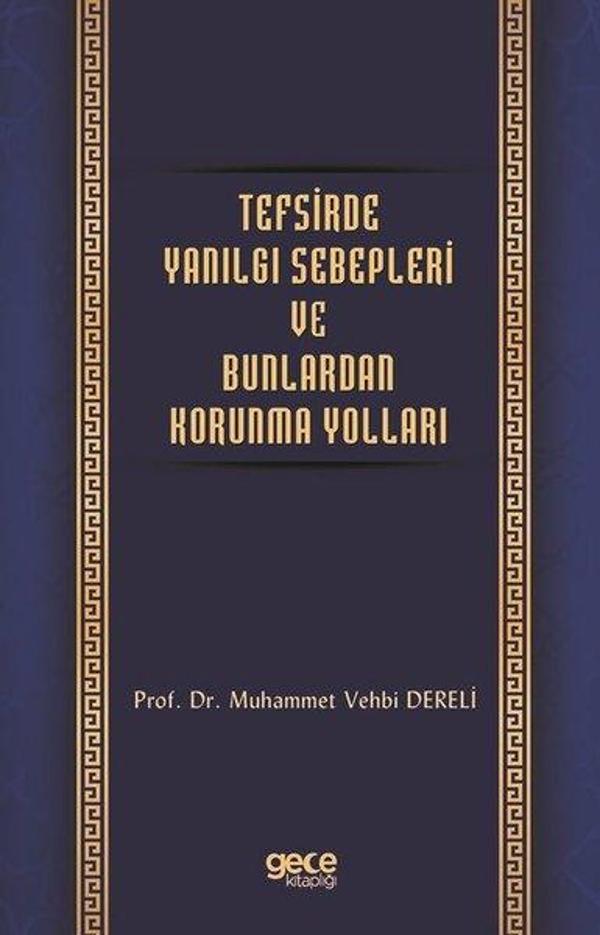 Tefsirde Yanılgı Sebepleri ve Bunlardan Korunma Yolları - Gece Kitaplığı - Image 1
