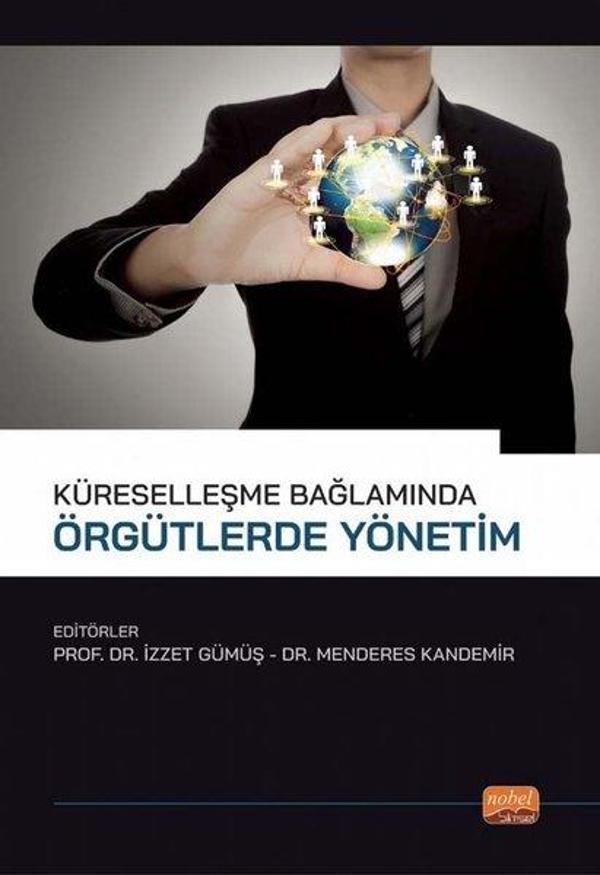 Küreselleşme Bağlamında Örgütlerde Yönetim - Nobel Bilimsel Eserler - Image 1