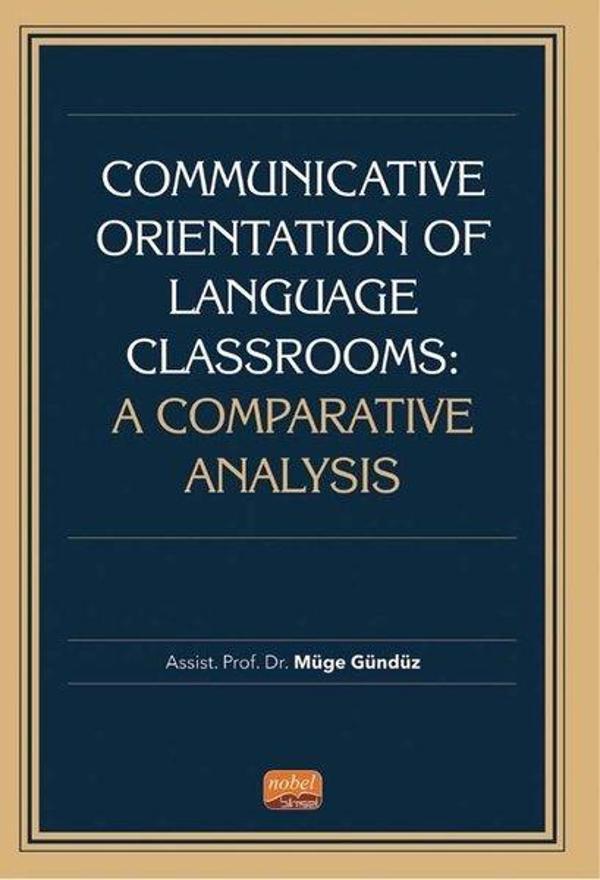 Communicative Orientation of Language Classrooms: A Comparative Analysis - Nobel Bilimsel Eserler - Image 1