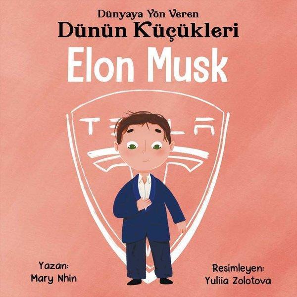 Elon Musk : Dünyaya Yön Veren Dünün Küçükleri - Güney Kitap - Image 1