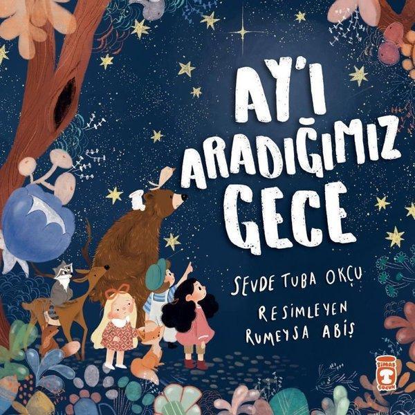Ay'ı Aradığımız Gece - Timaş Çocuk - Image 1