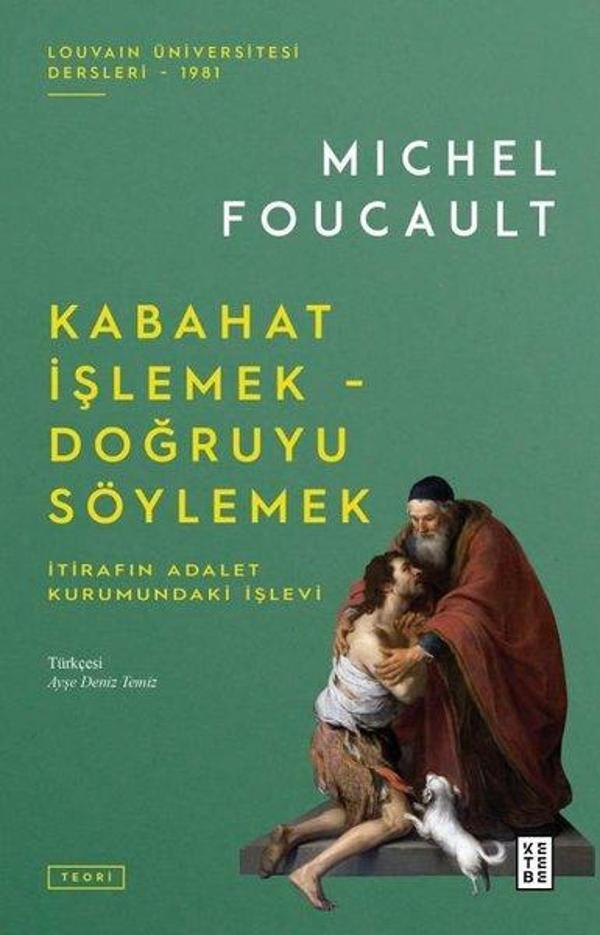 Kabahat İşlemek - Doğruyu Söylemek: İtirafın Adalet Kurumundaki İşlevi - Ketebe - Image 1