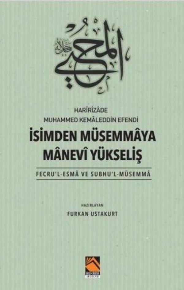 İsimden Müsemmaya Manevi Yükseliş - Fecru'l-Esma ve Subhu'l-Müsemma - Buhara Yayınları - Image 1