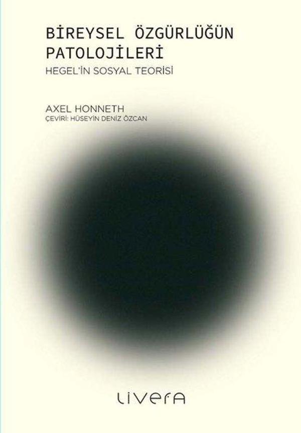 Bireysel Özgürlüğün Patolojileri - Livera Yayınevi - Image 1
