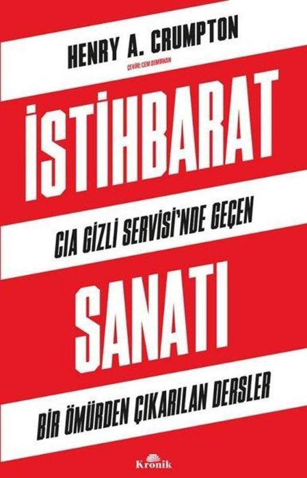 İstihbarat Sanatı - CIA Gizli Servisi'nde Geçen Bir Ömürden Çıkarılan Dersler - Kronik Kitap - Image 1