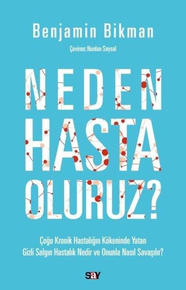 Neden Hasta Oluruz? - Say Yayınları - Image 1