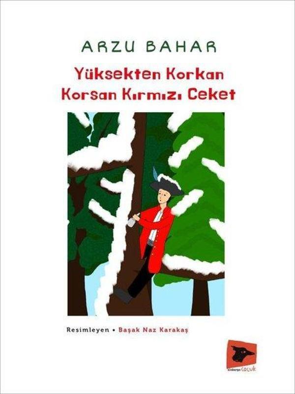Yüksekten Korkan Korsan Kırmızı Ceket - Alakarga - Image 1