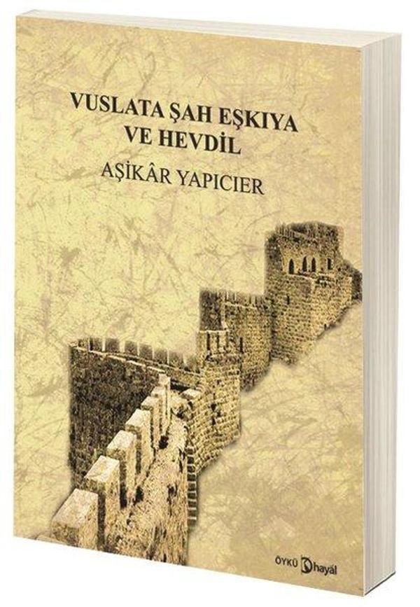Vuslata Şah ve Eşkıya Hevdil - Hayal - Image 1