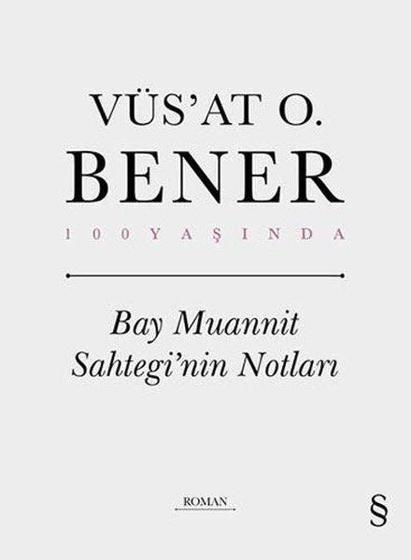 Bay Muannit Sahtegi'nin Notları - 100 Yaşında - Everest Yayınları - Image 1