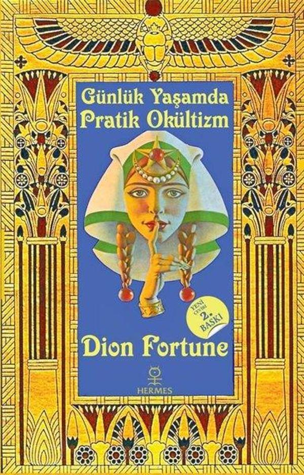 Günlük Yaşamda Pratik Okültizm - Hermes Yayınları - Image 1