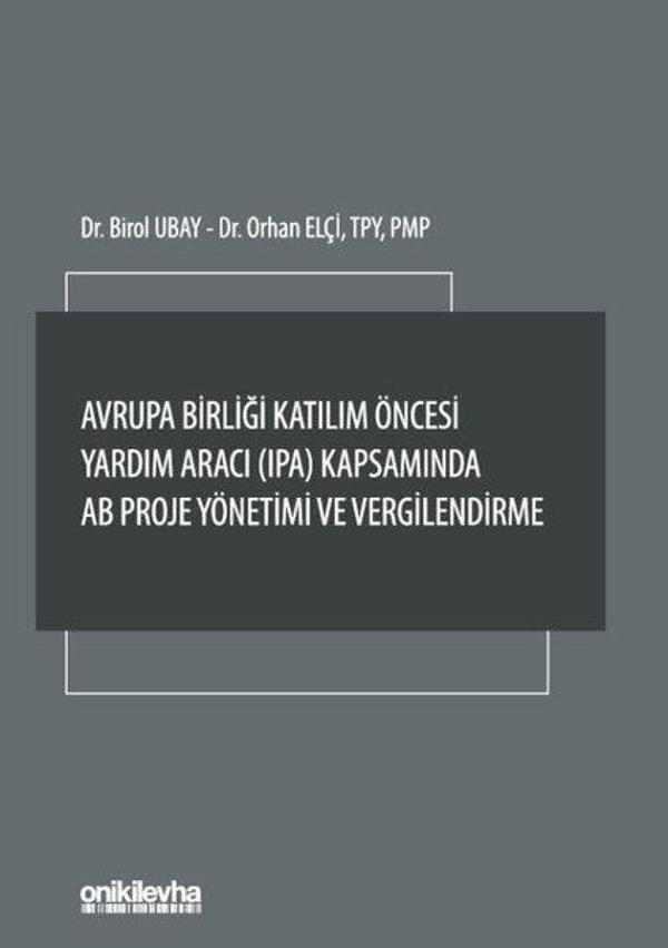 Avrupa Birliği Katılım Öncesi Yardım Aracı Kapsamında AB Proje Yönetimi ve Vergilendirme - On İki Levha Yayıncılık - Image 1