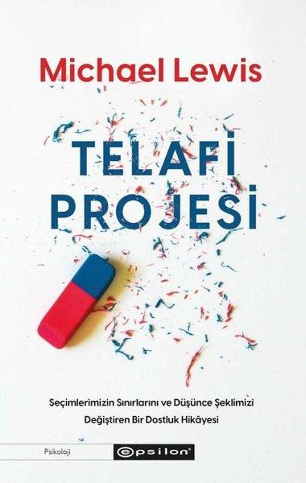Telafi Projesi: Seçimlerimizin Sınırlarını ve Düşünce Şeklimizi Değiştiren Bir Dostluk Hikayesi - Epsilon Yayınevi - Image 1