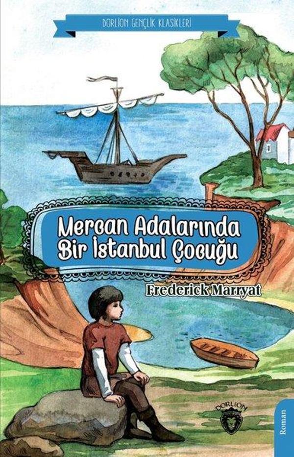 Mercan Adalarında Bir İstanbul Çocuğu - Dorlion Yayınevi - Image 1