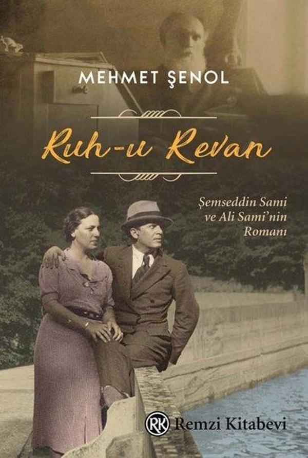 Ruh-u Revan: Şemseddin Sami ve Ali Sami'nin Romanı - Remzi Kitabevi - Image 1
