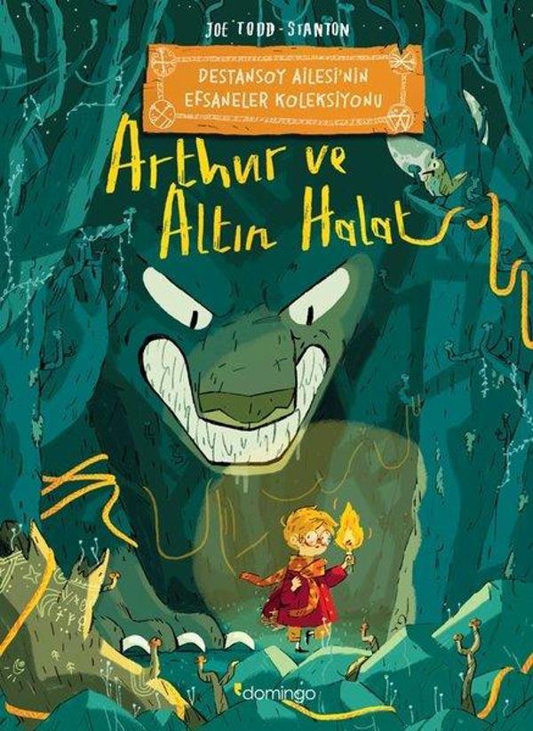 Arthur ve Altın Halat: Destansoy Ailesi'nin Efsaneler Koleksiyonu - Domingo Yayınevi - Image 1
