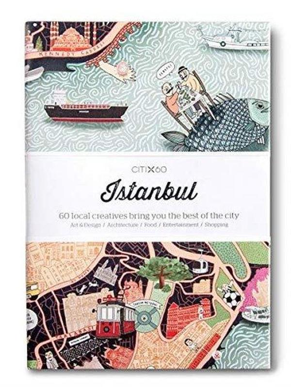 CITIx60 City Guides - Istanbul: 60 local creatives bring you the best of the city - Thames & Hudson - Image 1
