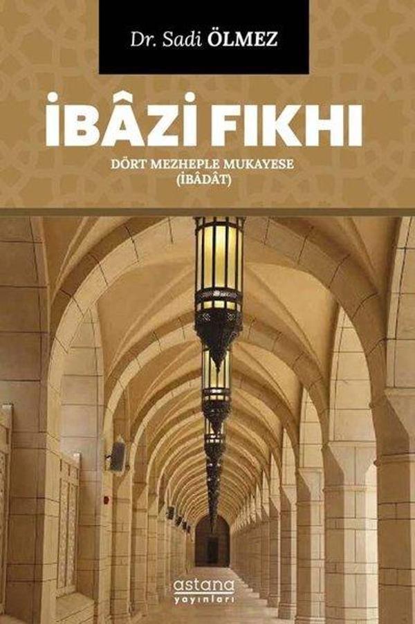 İbazi Fıkhı - Dört Mezheple Mukayese - Astana Yayınları - Image 1