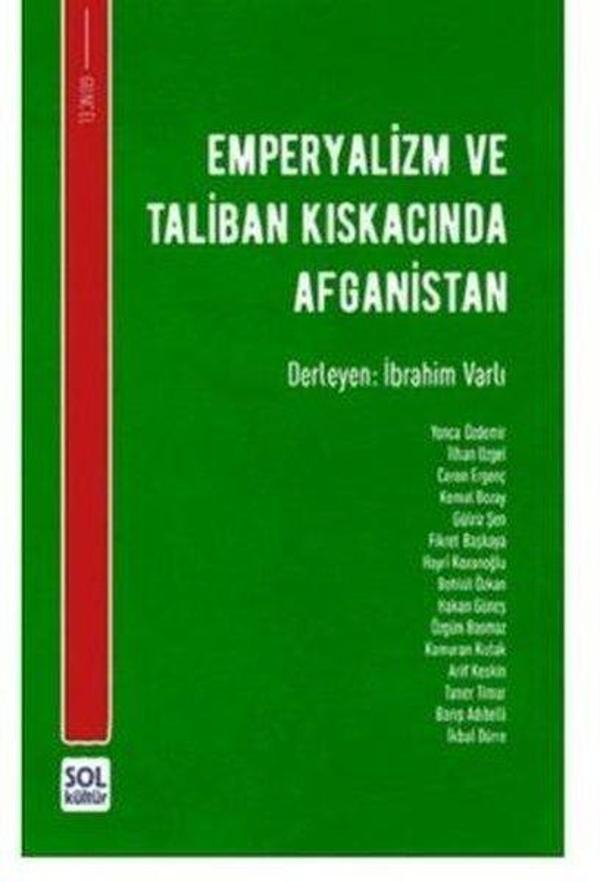 Emperyalizm ve Taliban Kiskacinda Afganistan - Sol Kültür Yayınları - Image 1