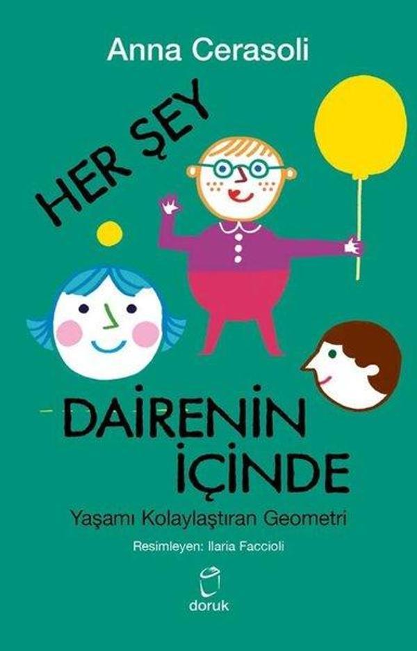 Her Şey Dairenin İçinde - Yaşamı Kolaylaştıran Geometri - Doruk Yayınları - Image 1