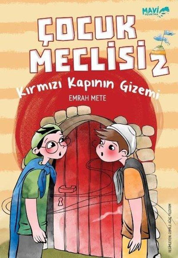 Kırmızı Kapının Gizemi - Çocuk Meclisi 2 - Mavi Uçurtma - Image 1