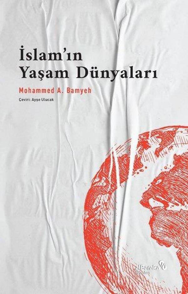 İslam'ın Yaşam Dünyaları - alBaraka Yayınları - Image 1