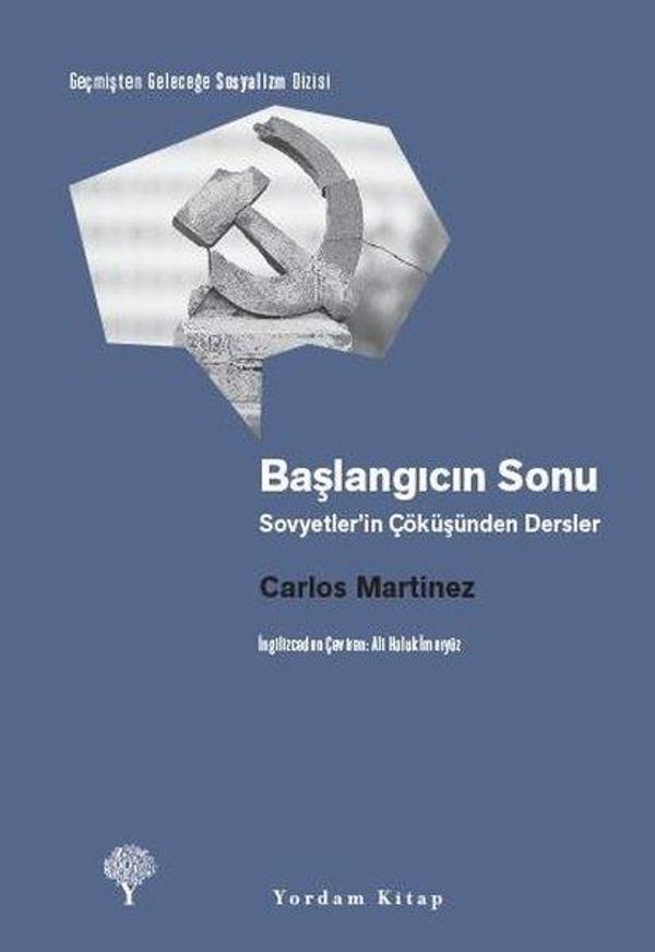 Başlangıcın Sonu - Sovyetler'in Çöküşünden Dersler - Yordam Kitap - Image 1