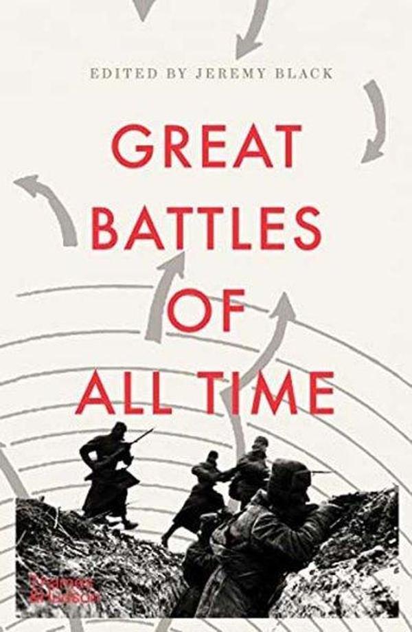 Great Battles of All Time - Thames & Hudson - Image 1