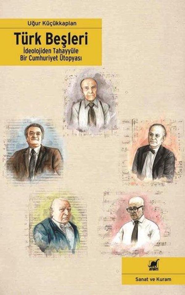 Türk Beşleri - İdeolojiden Tahayyüle Bir Cumhuriyet Ütopyası - Ayrıntı Yayınları - Image 1