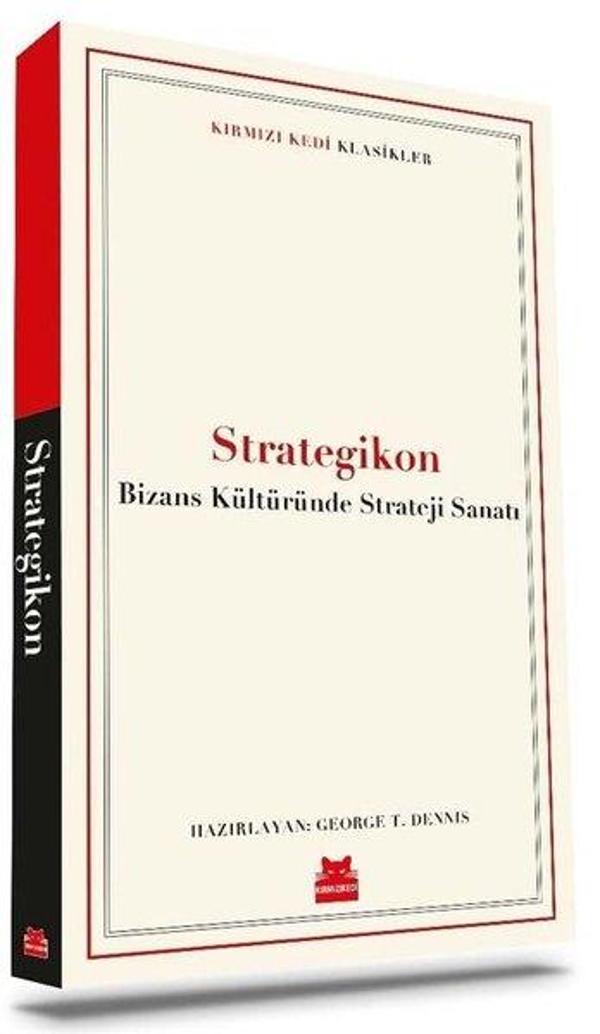 Strategikon: Bizans Kültüründe Strateji Sanatı - Kırmızı Kedi Klasikler - Kırmızı Kedi Yayınevi - Image 1