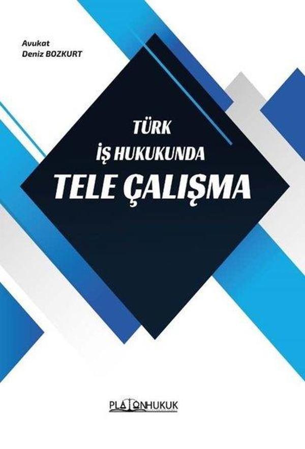 Türk İş Hukukunda Tele Çalışma - Platon Hukuk Yayınevi - Image 1