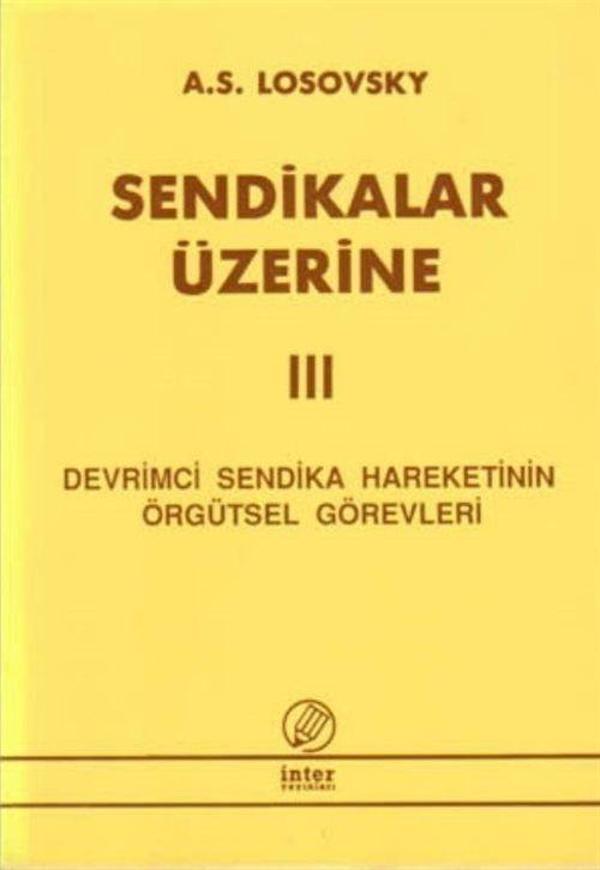 Sendikalar Üzerine III - İnter Yayınevi - Image 1