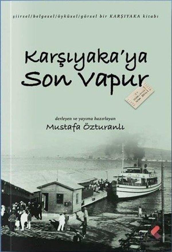 Karşıyaka'ya Son Vapur - Klaros Yayınları - Image 1