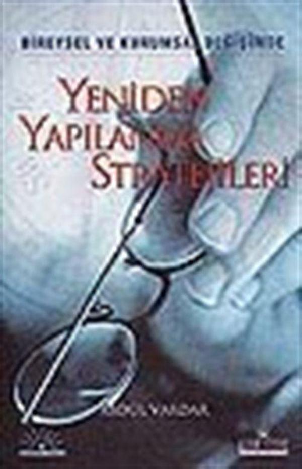 Yeniden Yapılanma Stratejileri/Bireysel ve Kurumsal Değişimde - Kariyer Yayınları - Image 1