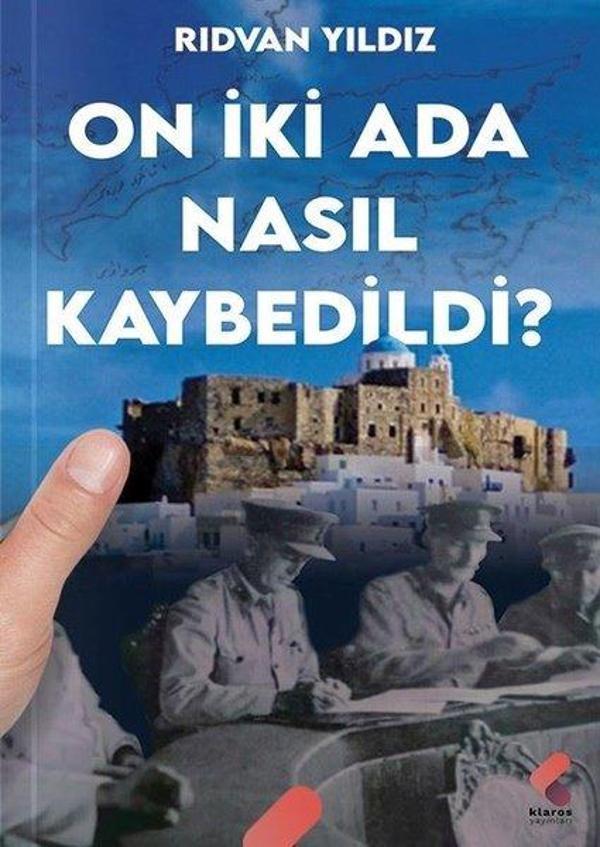 On İki Ada Nasıl Kaybedildi? - Klaros Yayınları - Image 1