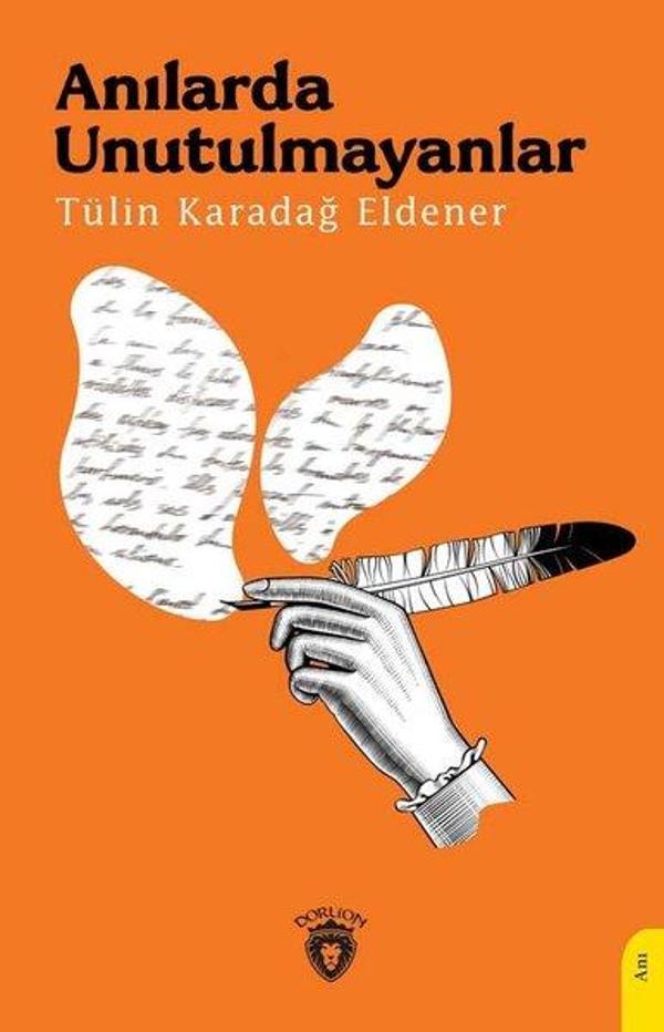 Anılarda Unutulmayanlar - Dorlion Yayınevi - Image 1