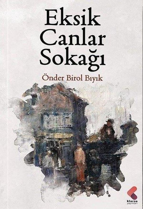 Eksik Canlar Sokağı - Klaros Yayınları - Image 1