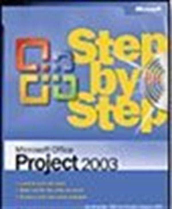 Microsoft® Office Project 2003 Step by Step - Microsoft Yayınevi - Image 1