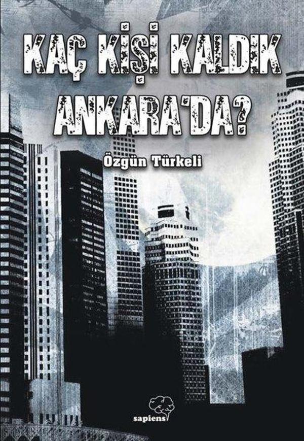 Kaç Kişi Kaldık Ankara'da? - Sapiens - Image 1