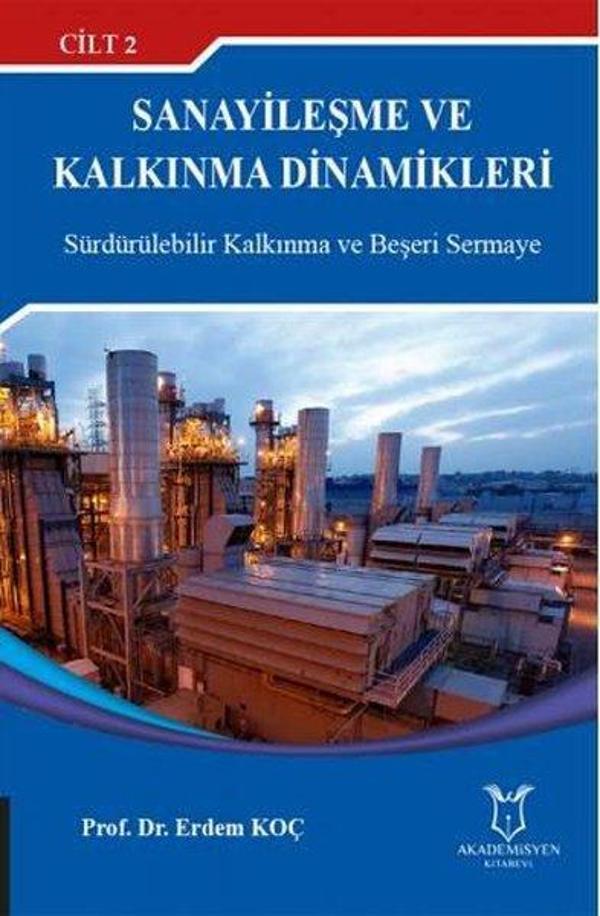 Sanayileşme ve Kalkınma Dinamikleri Cilt-2 - Akademisyen Kitabevi - Image 1