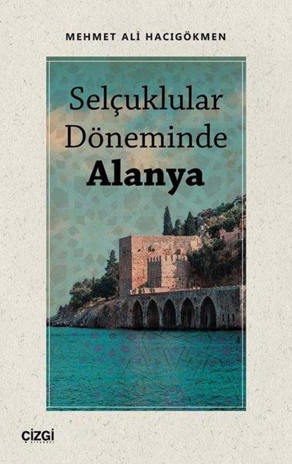 Selçuklular Döneminde Alanya - Çizgi Kitabevi - Image 1