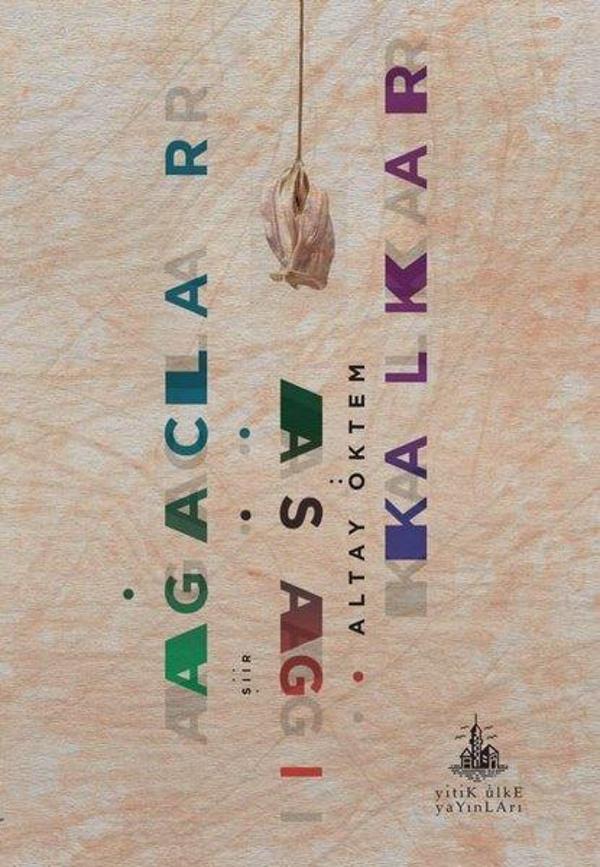 Ağaçlar Aşağı Kalkar - Yitik Ülke Yayınları - Image 1