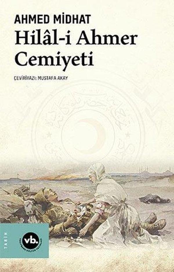 Hilal-i Ahmer Cemiyeti - VakıfBank Kültür Yayınları - Image 1