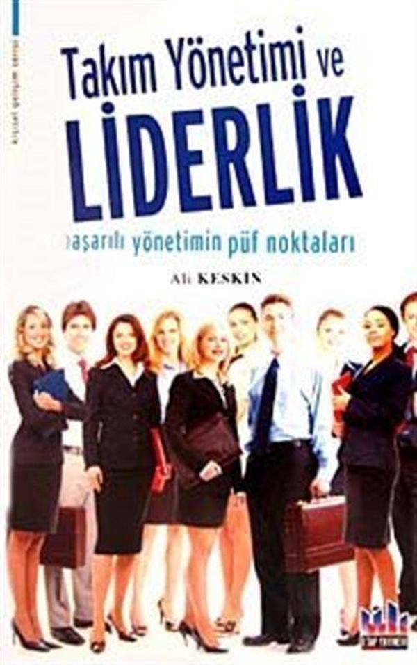 Takım Yönetimi ve Liderlik - Başarılı Yönetimin Püf Noktaları - Etap - Image 1